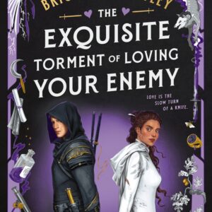 The Exquisite Torment of Loving Your Enemy (inglés)