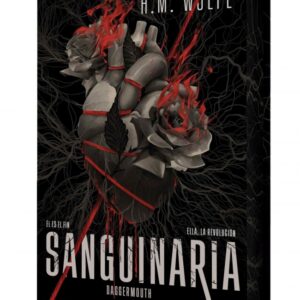 Sanguinaria (El Corazón 1)