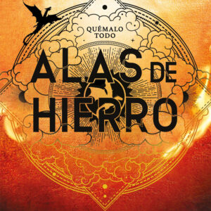 Alas de hierro (Empíreo 2)