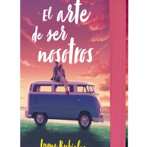 El arte de ser nosotros (edición especial)