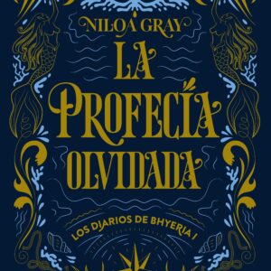 La profecía olvidada