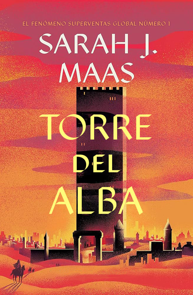 Torre del alba (Trono de cristal 6)